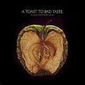 Pre-Owned - A Toast to Bad Taste * by Far-Less (CD Oct-2007 Tooth & Nail)