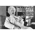 If you tell the truth; You won t have to remember anything - Mark Twain Poster Print by Wilbur Pierce (18 x 24)