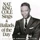 Nat King Cole - Nat King Cole Sings/ballads of the Day CD Album - Used