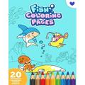 Fish Coloring Book For Kids Ages 4-10: Cute Sea Life Coloring Book: Let the fun begin! (Paperback)