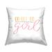 Stupell Go Get 'Em Girl Motivational Phrase Printed Throw Pillow Design by Alli Rogosich