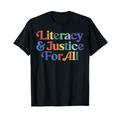 Literacy And Justice For All Protect Libraries Banned Books T-Shirt