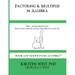 Factoring & Multiples in Algebra Student Workbook