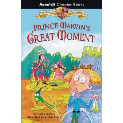 Prince Marvin's Great Moment (Read-It! Chapter Books: The Crunchbone Castle Chronicles)