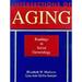 Pre-Owned Intersections of Aging: Readings in Social Gerontology (Paperback 9781891487064) by Elizabeth Warren Markson