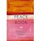 The Peace Book, Politics, History & Military Non-Fiction, Hardback, Applesauce Press