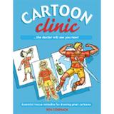 Pre-Owned Cartoon Clinic: Essential Rescue Remedies for Drawing Great Cartoons (Paperback 9780764132575) by Ben Cormack