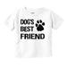 Dogs Mans Best Friend Cute Toddler Boy Girl T Shirt Infant Toddler Brisco Brands 4T