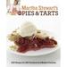 Pre-Owned Martha Stewart s New Pies and Tarts: 150 Recipes for Old-Fashioned and Modern Favorites: A (Paperback 9780307405098) by Martha Stewart Living Magazine