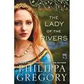 Pre-Owned The Lady of the Rivers: A Novel Plantagenet and Tudor Novels Paperback Philippa Gregory