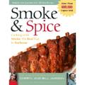 Pre-Owned Smoke & Spice Revised: Cooking with Smoke the Real Way to Barbecue on Your Charcoal (Hardcover 9781558322615) by Cheryl Alters Jamison Bill Jamison
