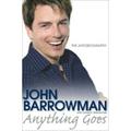 Pre-Owned Anything Goes (Hardcover 9781843172895) by John Barrowman Carole E Barrowman