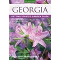 Pre-Owned Georgia Getting Started Garden Guide: Grow the Best Flowers Shrubs Trees Vines & Groundcovers (Garden Guides) Paperback