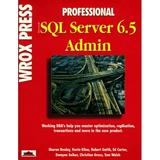 Pre-Owned Revolutionary Guide to MS SQL Server 6.5 Admin (Professional) Paperback