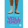 Vollidiot - Tommy Jaud