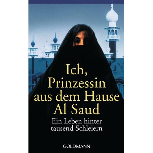 Ich, Prinzessin aus dem Hause Al Saud – Jean P. Sasson
