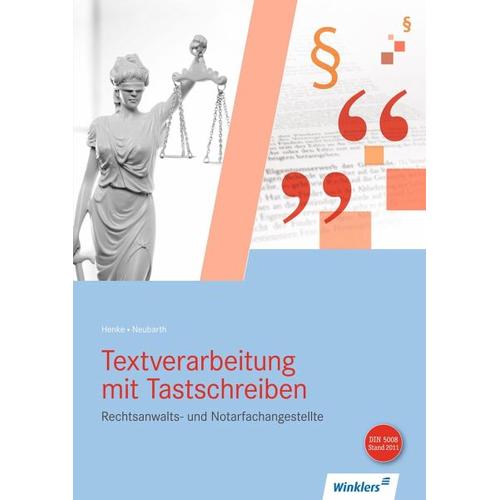 Textverarbeitung mit Tastschreiben für Rechtsanwalts- und Notarfachangestellte. Schülerband