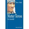 Mutter Teresa - Renzo Allegri