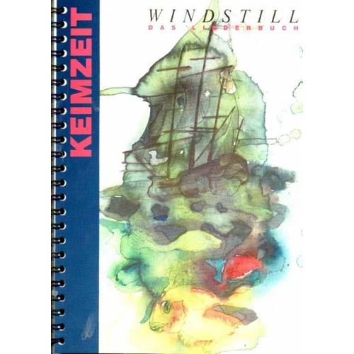 Windstill – Keimzeit