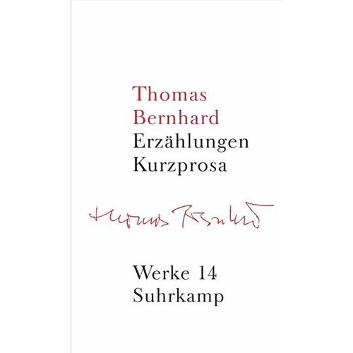 Werke 14: Erzählungen. Kurzprosa – Thomas Bernhard, Thomas Bernhard