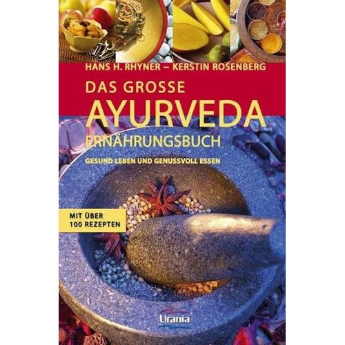 Das große Ayurveda-Ernährungsbuch – Hans H. Rhyner, Kerstin Rosenberg