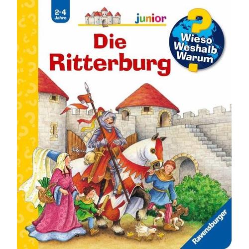 Die Ritterburg / Wieso? Weshalb? Warum? Junior Bd.4 - Kyrima Trapp
