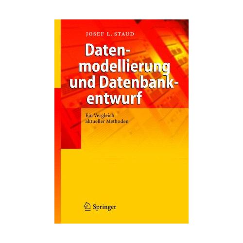 Datenmodellierung und Datenbankentwurf – Josef L. Staud