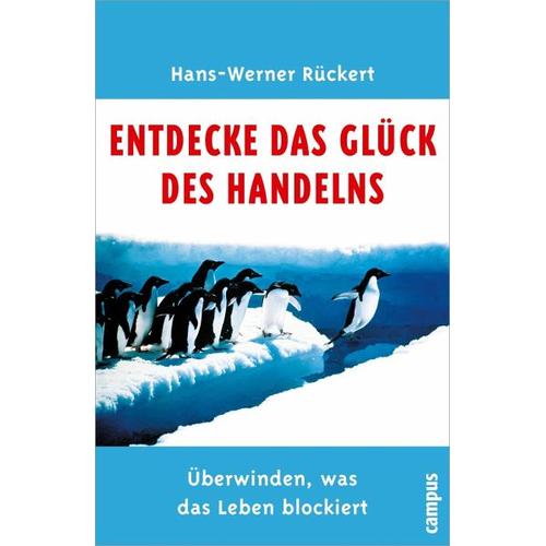 Entdecke das Glück des Handelns – Hans-Werner Rückert