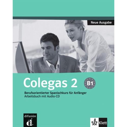 Colegas 2. Neubearbeitung. Arbeitsbuch inkl. Audio-CD