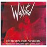 Heroes Die Young: Waysted Volume Two (2000-2007) (CD, 2022) - Waysted