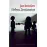 Sieben Zentimeter / Paul Flemming Bd.2 - Jan Beinßen