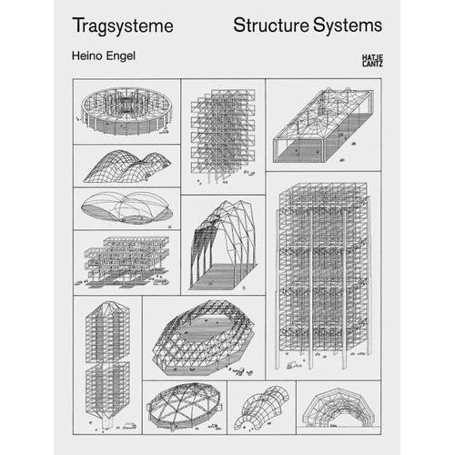 Tragsysteme / Structure Systems - Heino Engel