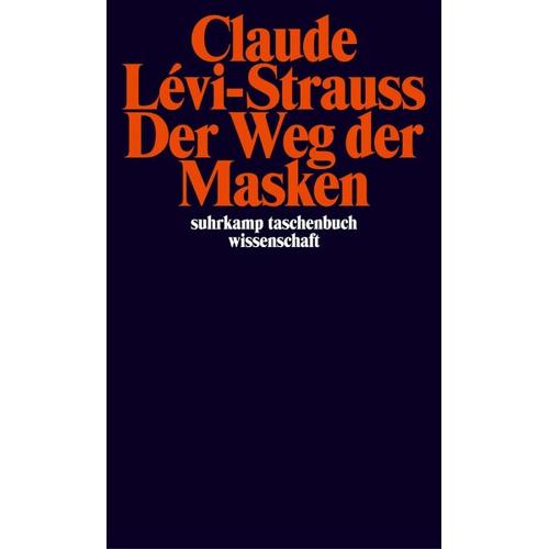 Der Weg der Masken – Claude Lévi-Strauss