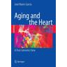 Aging and the Heart - José Marín-García