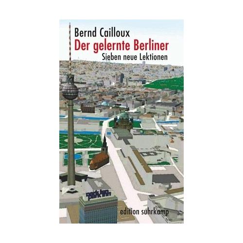 Der gelernte Berliner - Bernd Cailloux