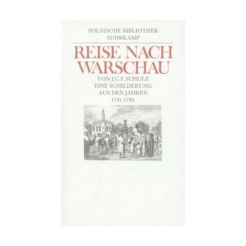 Reise nach Warschau – Joachim Chr. Fr. Schulz