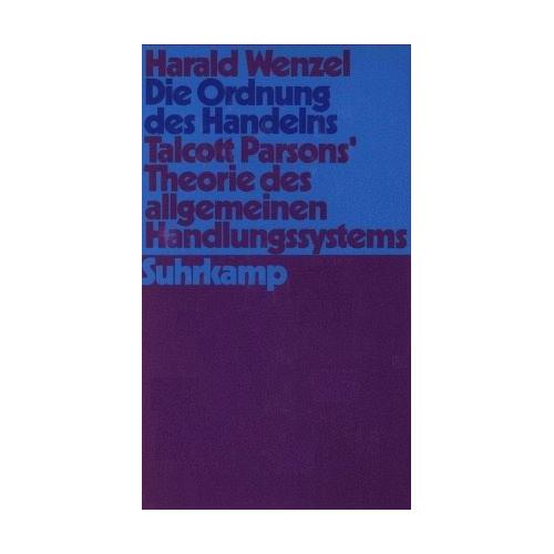 Die Ordnung des Handelns – Harald Wenzel