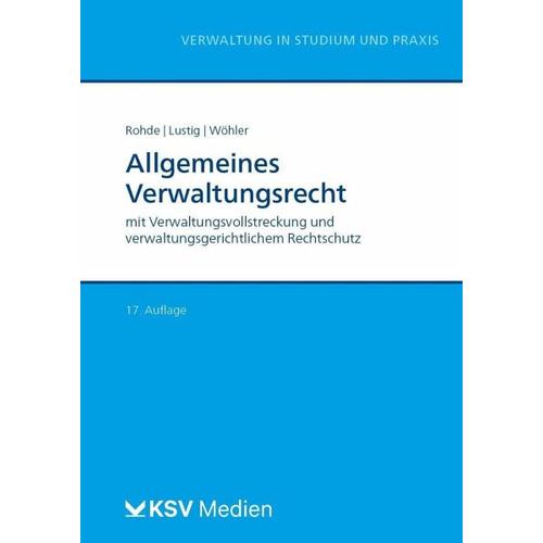 Allgemeines Verwaltungsrecht – Thomas Rohde, Gernot Lustig, Arne Wöhler