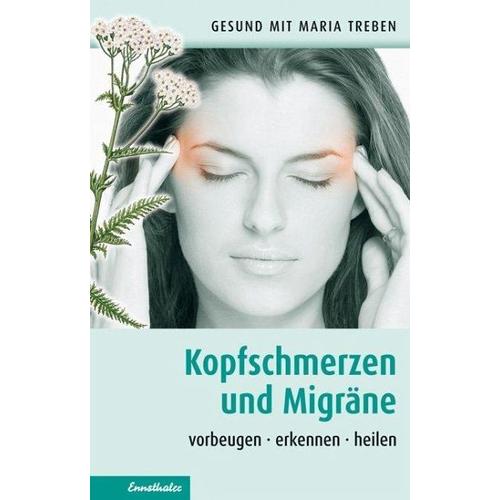 Kopfschmerzen und Migräne – Maria Treben