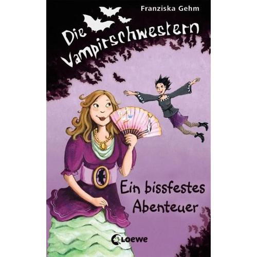 Ein bissfestes Abenteuer / Die Vampirschwestern Bd.2 - Franziska Gehm