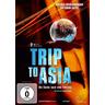 Trip To Asia: Die Suche nach dem Einklang (DVD) - Boomtown