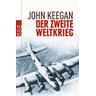Der Zweite Weltkrieg - John Keegan