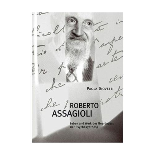 Roberto Assagioli – Paola Giovetti