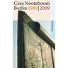 Berlin 1989 / 2009 - Cees Nooteboom