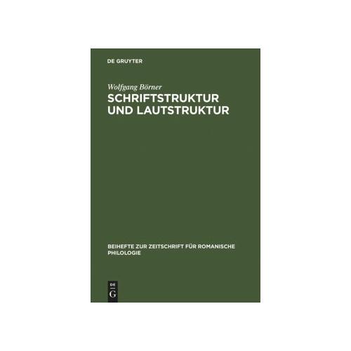 Schriftstruktur und Lautstruktur – Wolfgang Börner