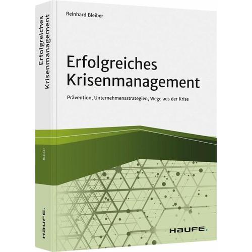 Erfolgreiches Krisenmanagement – Reinhard Bleiber