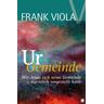 Ur-Gemeinde - Frank Viola