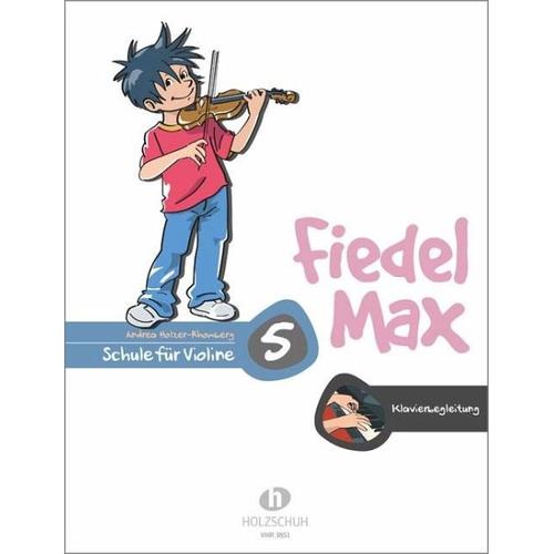 Fiedel-Max für Violine – Schule, Band 5 – Andrea Holzer-Rhomberg