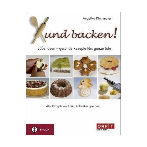 Xund backen! – Angelika Kirchmaier