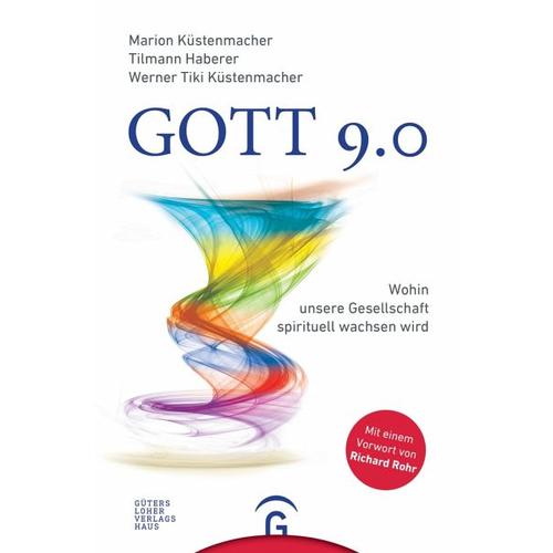 Gott 9.0 - Marion Küstenmacher, Tilmann Haberer, Werner 'Tiki' Küstenmacher